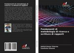 Fondamenti di metodologia di ricerca e scrittura di rapporti