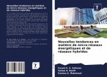 Nouvelles tendances en matiere de micro-reseaux energetiques et de reseaux hybrides