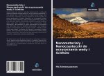 Nanomateria?y / Nanocz?steczki do oczyszczania wody i ?cieków
