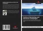 Political Marketing and Electoral Campaigns: