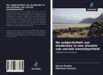 De subjectiviteit van studenten in een situatie van sociale kwetsbaarheid