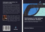 Vertrouwen in het beheer van exclusieve rechten