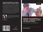 Kobiety-przedsi?biorcy w Indiach - powolny wzrost, ale pewny sukces