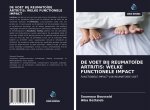 DE VOET BIJ REUMATO?DE ARTRITIS: WELKE FUNCTIONELE IMPACT