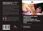 Deontologie Dans l'Exercice Professionnel Du Journalisme A Cuenca 2020