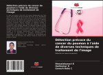 Détection précoce du cancer du poumon ? l'aide de diverses techniques de traitement de l'image