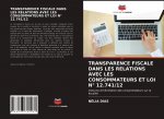 TRANSPARENCE FISCALE DANS LES RELATIONS AVEC LES CONSOMMATEURS ET LOI N° 12.741/12