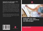 Instruç?o em arte-terapia, artes plásticas em adictologia