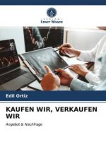 KAUFEN WIR, VERKAUFEN WIR