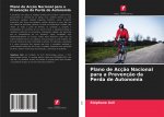 Plano de Acç?o Nacional para a Prevenç?o da Perda de Autonomia