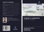 Irrigatie in endodontie