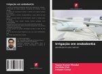 Irrigaç?o em endodontia