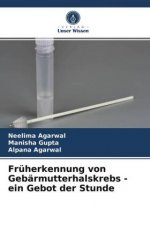 Früherkennung von Gebärmutterhalskrebs - ein Gebot der Stunde