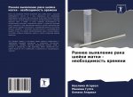 Rannee wyqwlenie raka shejki matki - neobhodimost' wremeni