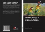 Qualit? e impiego di funzioni di qualit?: un'analisi scientifica
