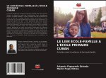 LE LIEN ÉCOLE-FAMILLE ? L'ÉCOLE PRIMAIRE CUBAN