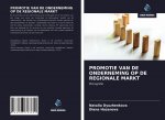 PROMOTIE VAN DE ONDERNEMING OP DE REGIONALE MARKT