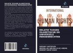RELATIE TUSSEN ISLAMITISCHE EN UNIVERSELE MENSENRECHTEN