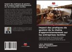 Impact des pratiques de gestion de la chaîne d'approvisionnement sur les entreprises textiles