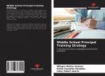 Middle School Principal Training Strategy
