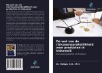 De wet van de risicoaansprakelijkheid voor producten in Indonesië
