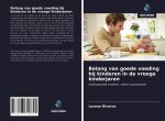 Belang van goede voeding bij kinderen in de vroege kinderjaren