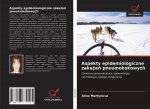 Aspekty epidemiologiczne zaka?e? pneumokokowych