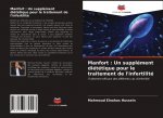 Manfort : Un supplément diététique pour le traitement de l'infertilité