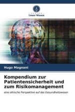 Kompendium zur Patientensicherheit und zum Risikomanagement