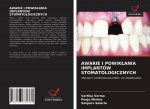 AWARIE I POWIK?ANIA IMPLANTÓW STOMATOLOGICZNYCH