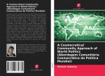 A Cosmocratical Community Approach of World Politics (Abordagem Comunitária Cosmocrática da Política Mundial)