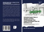 PREIMUShhESTVA I NEDOSTATKI PROIZVODSTVA JeLEKTROJeNERGII IZ BIOMASSY