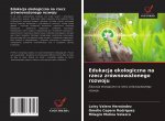 Edukacja ekologiczna na rzecz zrównowa?onego rozwoju