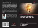 PRAWA W?ASNO?CI INTELEKTUALNEJ (IPR)