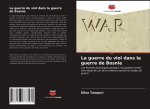 La guerre du viol dans la guerre de Bosnie