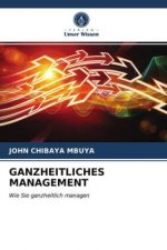 GANZHEITLICHES MANAGEMENT