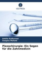 Piezochirurgie: Ein Segen für die Zahnmedizin