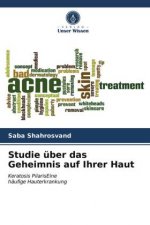 Studie über das Geheimnis auf Ihrer Haut