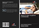 Acari in casa: la guerra ? dichiarata