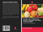 Perdas pós-colheita de frutas e legumes de folha seleccionados