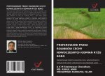 PREFEROWANE PRZEZ ROLNIKÓW CECHY NOWOCZESNYCH ODMIAN RY?U BORO