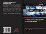 Synteza i charakterystyka nanomateria?ów