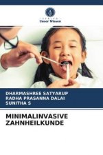 MINIMALINVASIVE ZAHNHEILKUNDE