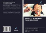 MINIMALE INTERVENTIE TANDHEELKUNDE