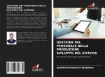 GESTIONE DEL PERSONALE NELLA PRODUZIONE SVILUPPO DEL SISTEMA