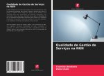 Qualidade de Gest?o de Serviços na NGN