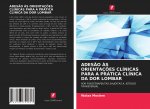 ADES?O ?S ORIENTAÇ?ES CLÍNICAS PARA A PRÁTICA CLÍNICA DA DOR LOMBAR