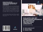 EVALUATIE VAN HET GENEESMIDDELENGEBRUIK BIJ CHRONISCHE OBSTRUCTIEVE LONGZIEKTE