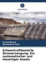 Schwerkraftbasierte Stromerzeugung: Ein systematischer und neuartiger Ansatz