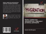 Status spo?eczno-ekonomiczny, migracja i przekazy pieni??ne
